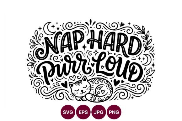 Nap Hard Purr Loud Cat Hand Drawn Vector