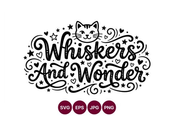 Whiskers and Wonder Cat Face Lettering